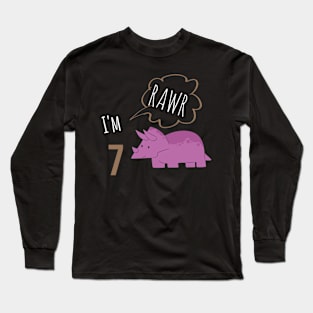 RAWR I am 7 Long Sleeve T-Shirt